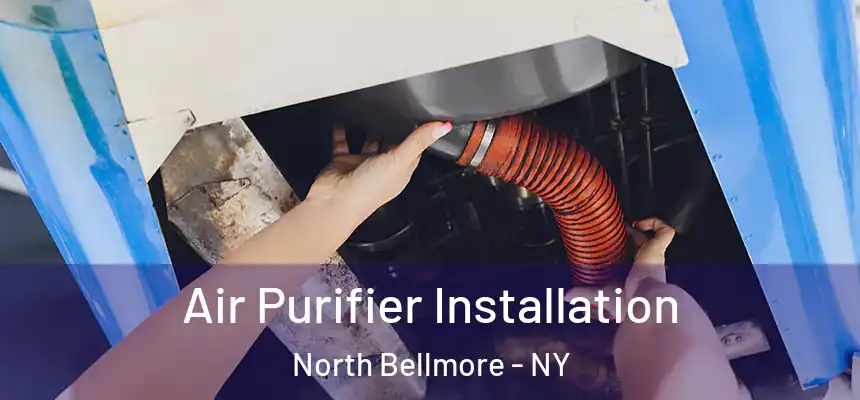  Air Purifier Installation North Bellmore - NY