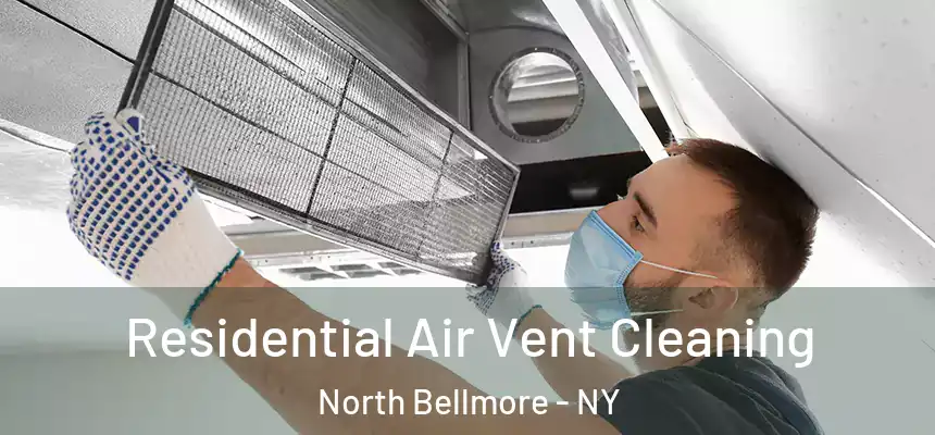  Residential Air Vent Cleaning North Bellmore - NY